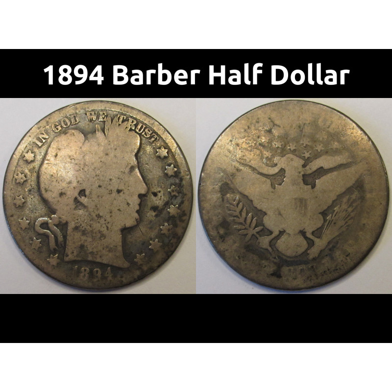 1894-S Barber Half Dollar obverse and reverse showing Liberty head and heraldic eagle